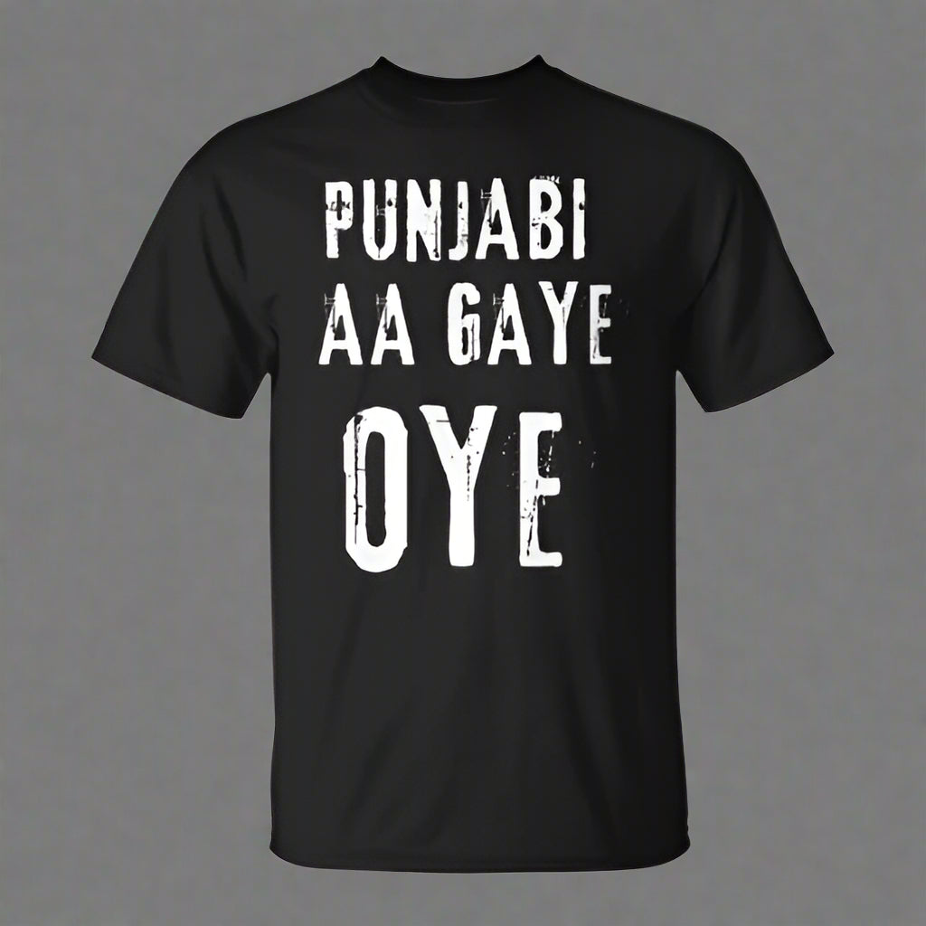 Punjabi Aagye Oye Tshirt
