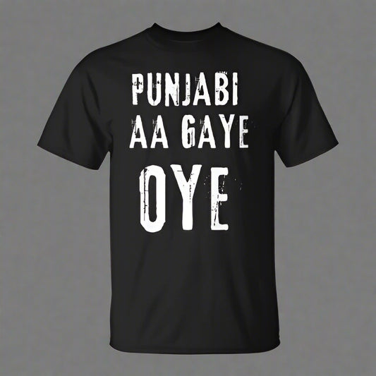 Punjabi Aagye Oye Tshirt